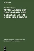 Schultz |  Mitteilungen der Geographischen Gesellschaft in Hamburg, Band 33 | eBook | Sack Fachmedien