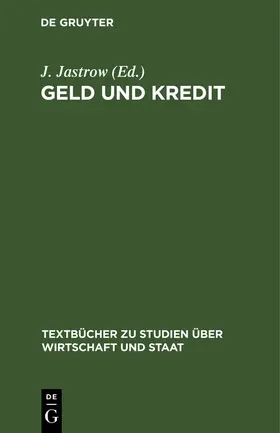 Jastrow |  Geld und Kredit | Buch |  Sack Fachmedien