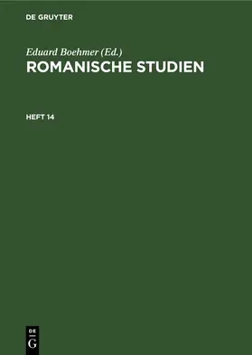 Boehmer |  Romanische Studien. Heft 14 | eBook | Sack Fachmedien
