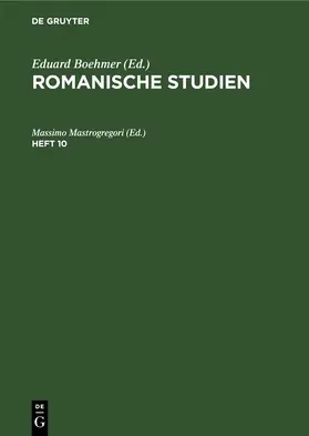Boehmer |  Romanische Studien. Heft 10 | eBook | Sack Fachmedien