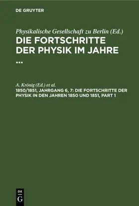 Beetz / Krönig |  Die Fortschritte der Physik in den Jahren 1850 und 1851 | Buch |  Sack Fachmedien