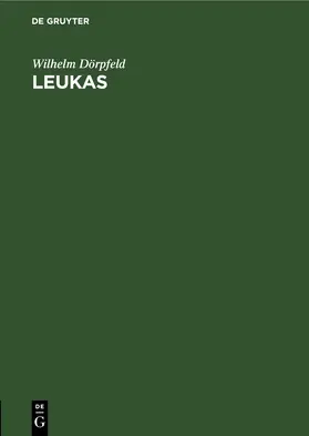 Dörpfeld |  Leukas | Buch |  Sack Fachmedien