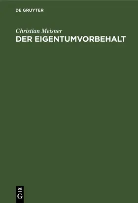 Meisner |  Der Eigentumvorbehalt | Buch |  Sack Fachmedien