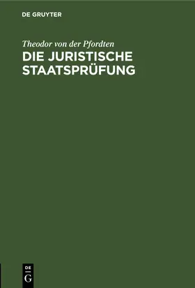 Pfordten / Hümmer |  Die juristische Staatsprüfung | Buch |  Sack Fachmedien