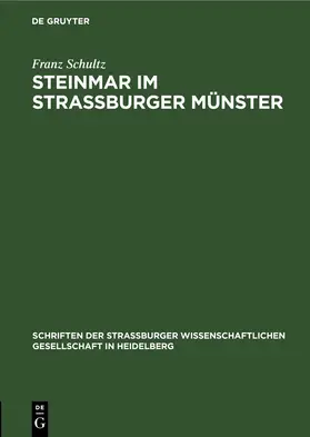 Schultz |  Steinmar im Straßburger Münster | Buch |  Sack Fachmedien