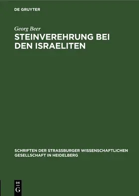 Beer |  Steinverehrung bei den Israeliten | Buch |  Sack Fachmedien
