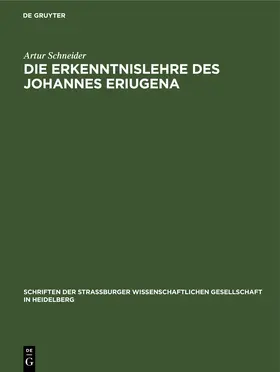 Schneider |  Die Erkenntnislehre des Johannes Eriugena | Buch |  Sack Fachmedien
