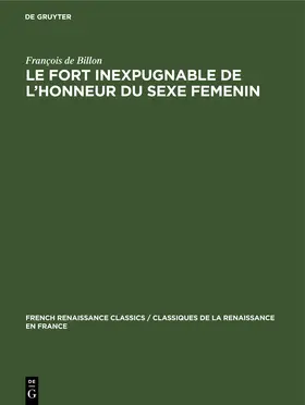 Billon |  Le Fort inexpugnable de l'honneur du sexe Femenin | Buch |  Sack Fachmedien