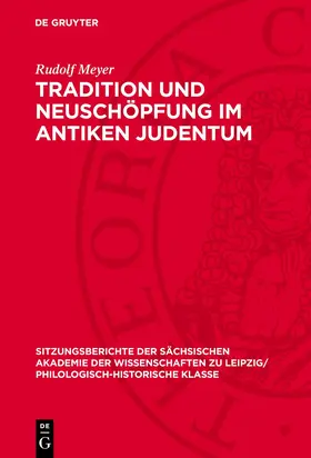 Meyer |  Tradition und Neuschöpfung im Antiken Judentum | Buch |  Sack Fachmedien