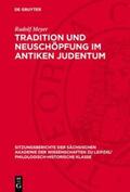 Meyer |  Tradition und Neuschöpfung im Antiken Judentum | Buch |  Sack Fachmedien