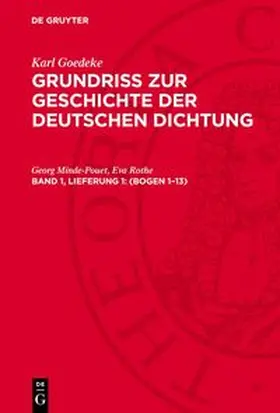 Goedeke / Minde-Pouet / Rothe |  Grundriss zur Geschichte der deutschen Dichtung, Band 1, Lieferung 1, (Bogen 1-13) | Buch |  Sack Fachmedien