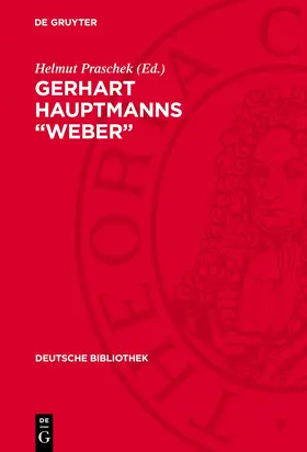 Praschek |  Gerhart Hauptmanns "Weber" | Buch |  Sack Fachmedien