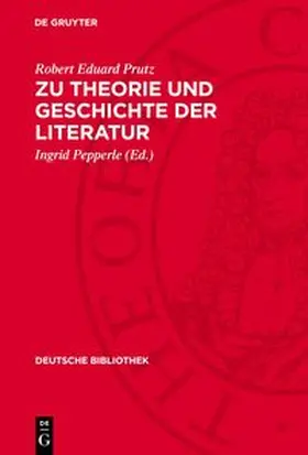 Prutz |  Zu Theorie und Geschichte der Literatur | Buch |  Sack Fachmedien