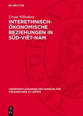 Willenberg |  Interethnisch-ökonomische Beziehungen in Süd-Viêt-Nam | Buch |  Sack Fachmedien