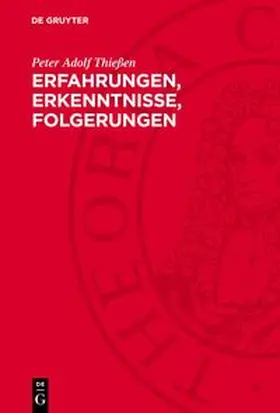 Thießen |  Erfahrungen, Erkenntnisse, Folgerungen | Buch |  Sack Fachmedien