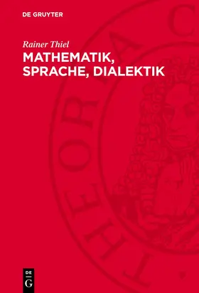 Thiel |  Mathematik, Sprache, Dialektik | Buch |  Sack Fachmedien