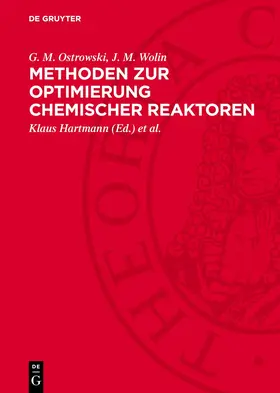 Ostrowski / Wolin / Hartmann |  Methoden zur Optimierung chemischer Reaktoren | Buch |  Sack Fachmedien