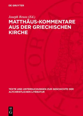 Reuss |  Matthäus-Kommentare aus der griechischen Kirche | Buch |  Sack Fachmedien