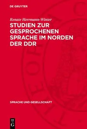 Herrmann-Winter |  Studien zur gesprochenen Sprache im Norden der DDR | Buch |  Sack Fachmedien