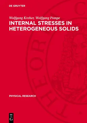 Kreher / Pompe |  Internal Stresses in Heterogeneous Solids | eBook | Sack Fachmedien