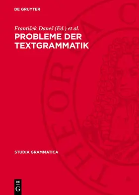 Viehweger / Daneš |  Probleme der Textgrammatik | Buch |  Sack Fachmedien