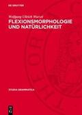 Wurzel |  Flexionsmorphologie und Natürlichkeit | Buch |  Sack Fachmedien