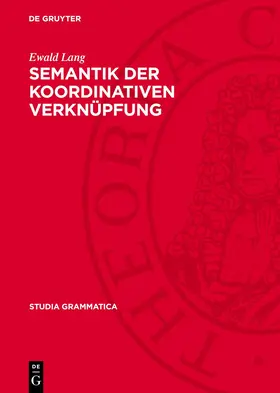Lang |  Semantik der koordinativen Verknüpfung | Buch |  Sack Fachmedien