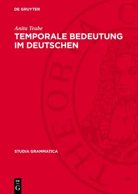 Teube |  Temporale Bedeutung im Deutschen | Buch |  Sack Fachmedien