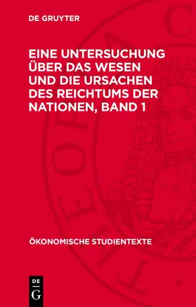 Thal / Smith |  Adam Smith: Eine Untersuchung über das Wesen und die Ursachen des Reichtums der Nationen. Band 1 | eBook | Sack Fachmedien
