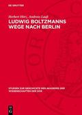 Hörz / Laaß |  Ludwig Boltzmanns Wege nach Berlin | Buch |  Sack Fachmedien