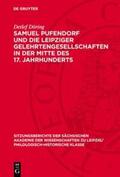 Döring |  Samuel Pufendorf und die Leipziger Gelehrtengesellschaften in der Mitte des 17. Jahrhunderts | Buch |  Sack Fachmedien