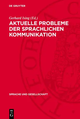 Ising |  Aktuelle Probleme der sprachlichen Kommunikation | Buch |  Sack Fachmedien