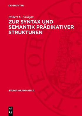Klimonow / Urutjan / Starke |  Zur Syntax und Semantik prädikativer Strukturen | Buch |  Sack Fachmedien