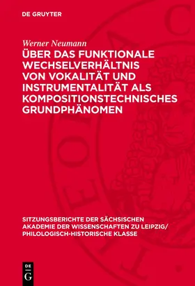 Neumann |  Über das funktionale Wechselverhältnis von Vokalität und Instrumentalität als kompositionstechnisches Grundphänomen | eBook | Sack Fachmedien