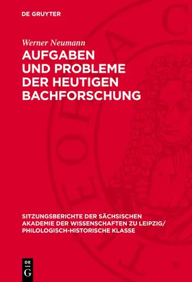 Neumann |  Aufgaben und Probleme der heutigen Bachforschung | Buch |  Sack Fachmedien