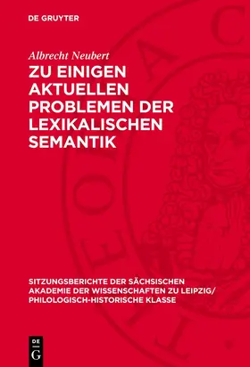 Neubert |  Zu einigen aktuellen Problemen der lexikalischen Semantik | Buch |  Sack Fachmedien