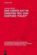 Müller |  Der vierte Akt im zweiten Teil von Goethes „Faust“ | Buch |  Sack Fachmedien