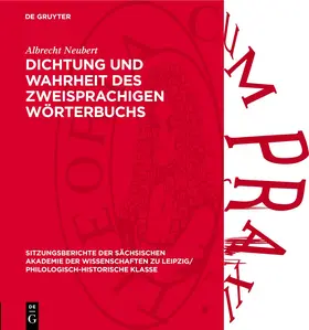 Neubert |  Dichtung und Wahrheit des zweisprachigen Wörterbuchs | eBook | Sack Fachmedien