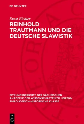 Eichler |  Reinhold Trautmann und die deutsche Slawistik | Buch |  Sack Fachmedien