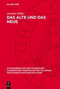 Müller |  Das Alte und das Neue | Buch |  Sack Fachmedien