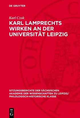 Czok |  Karl Lamprechts Wirken an der Universität Leipzig | eBook | Sack Fachmedien