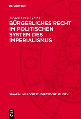 Dötsch |  Bürgerliches Recht im politischen System des Imperialismus | eBook | Sack Fachmedien