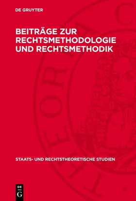 Bauer et al. |  Beiträge zur Rechtsmethodologie und Rechtsmethodik | eBook | Sack Fachmedien