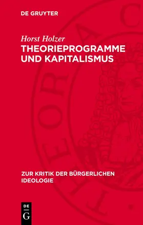 Holzer |  Theorieprogramme und Kapitalismus | eBook | Sack Fachmedien