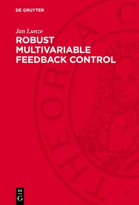 Lunze |  Robust Multivariable Feedback Control | eBook | Sack Fachmedien