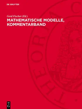 Fischer |  Mathematische Modelle, Kommentarband | eBook | Sack Fachmedien