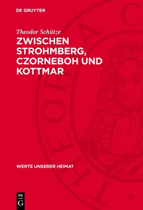 Schütze |  Zwischen Strohmberg, Czorneboh und Kottmar | Buch |  Sack Fachmedien