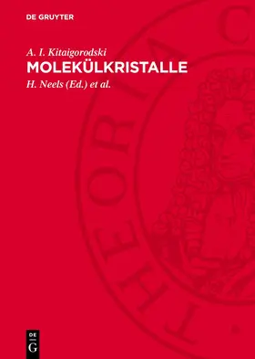 Kitaigorodski / Neels / Kühn |  Molekülkristalle | eBook | Sack Fachmedien