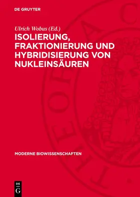 Wobus |  Isolierung, Fraktionierung und Hybridisierung von Nukleinsäuren | eBook | Sack Fachmedien
