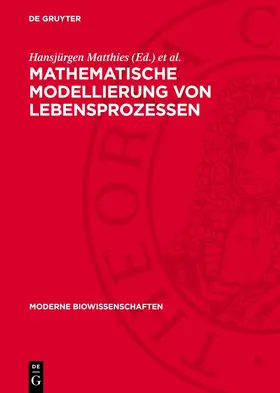 Pliquett / Matthies |  Mathematische Modellierung von Lebensprozessen | Buch |  Sack Fachmedien